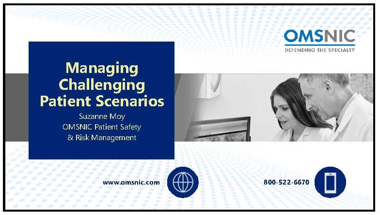 "Managing Challenging Patient Scenarios" - SOMSA Membership